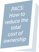 PACS: How to reduce the total cost of ownership